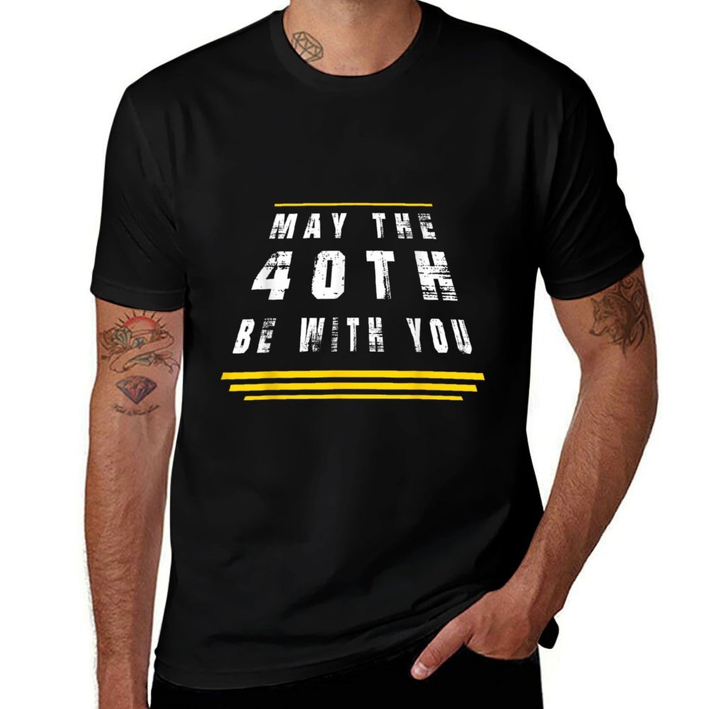 May The 40th Be with You Funny Gift 40th Birthday Durable T-Shirt