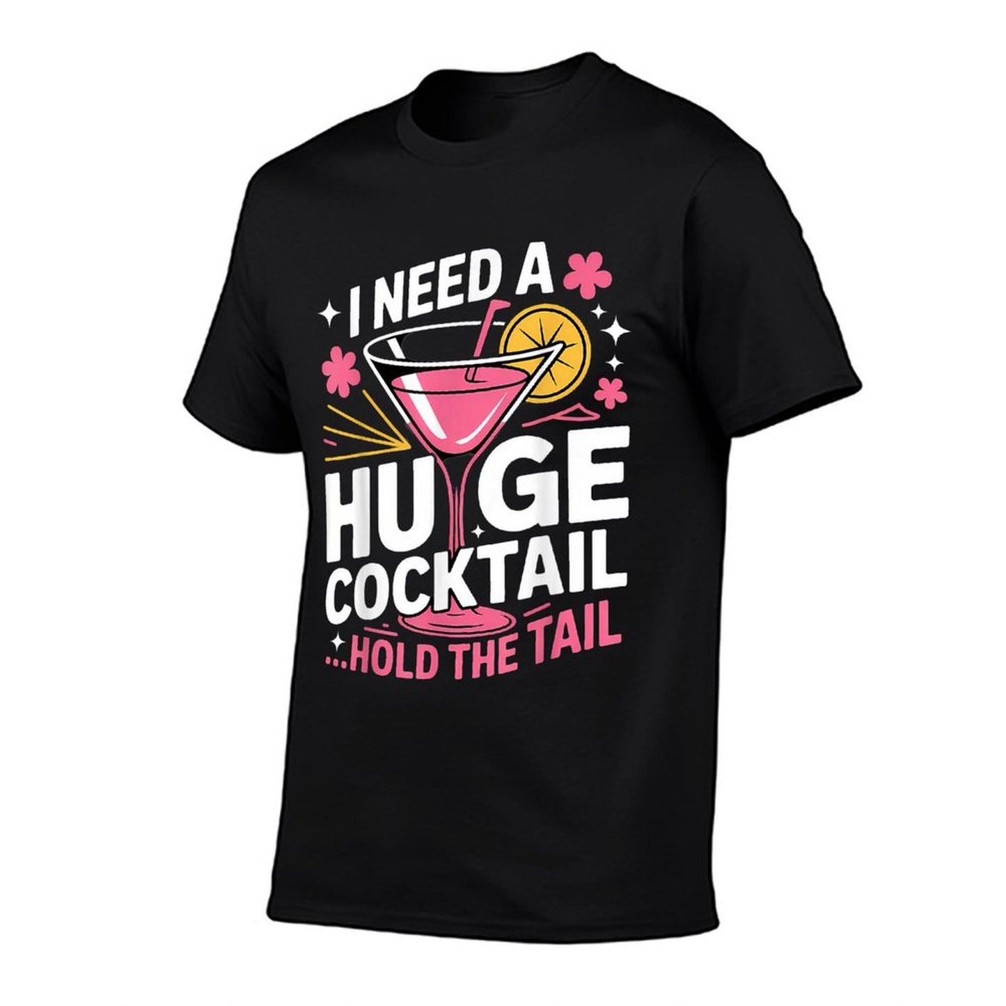 I Need A Huge Cocktail Funny Adult Humor Party Cocktail Oversized Silhouette T-Shirt