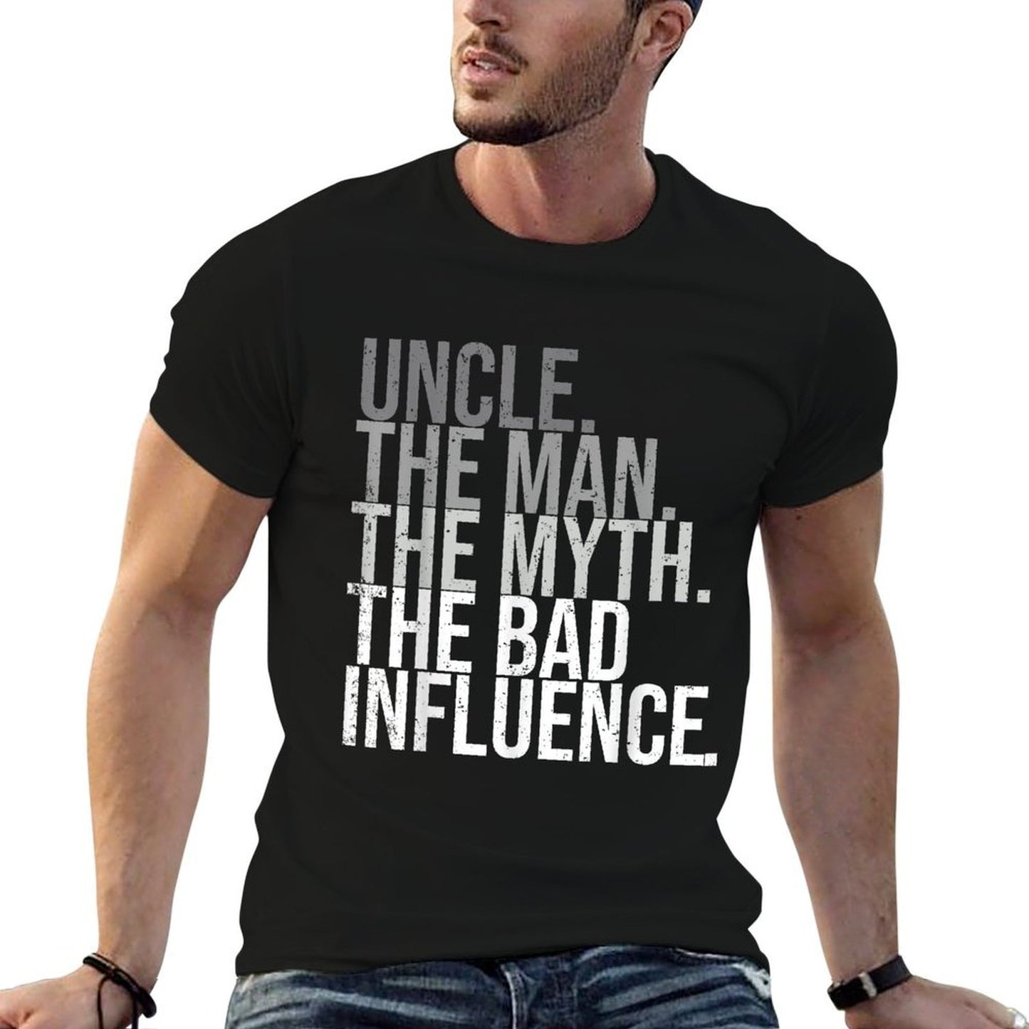 Uncle The Man The Myth The Legend Fun Best Funny Uncle Versatile T-Shirt