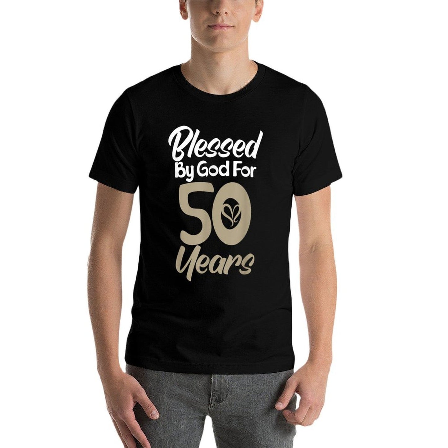 50th Birthday Blessed By God For 50 Years Design Affordable Price T-Shirt