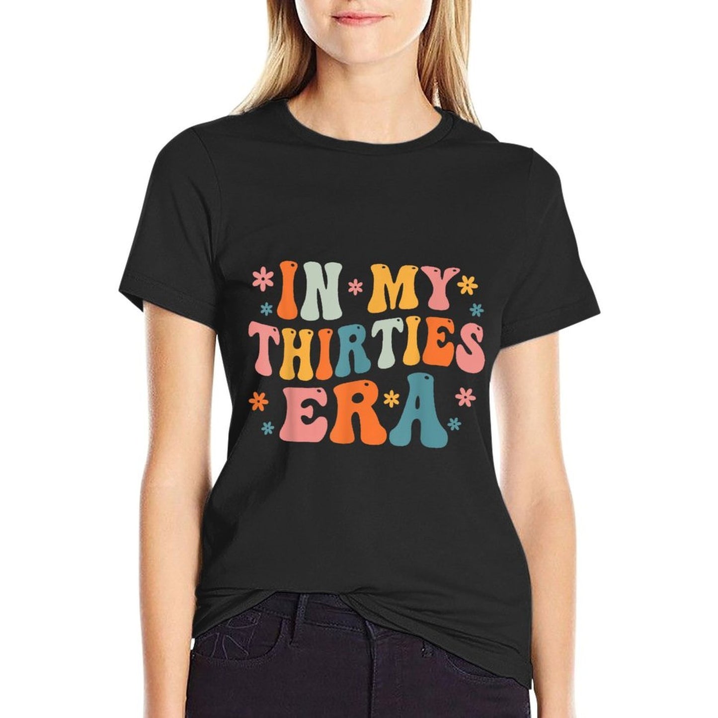 Funny In My Thirties Era 30th Thirty Birthday 30 Years Old Odor-resistant T-Shirt