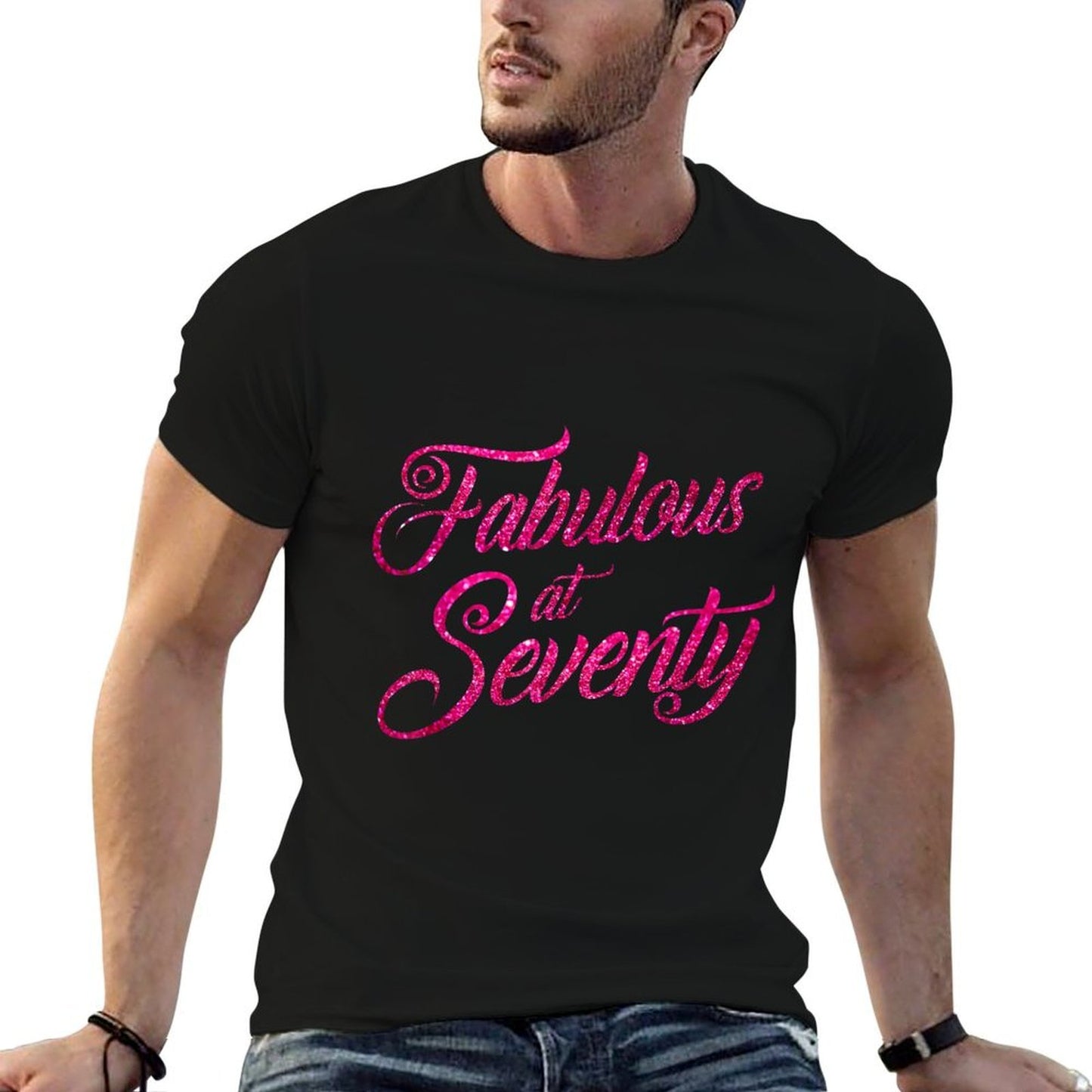 Funny 70th Birthday - Fabulous At Seventy Stretchy T-Shirt