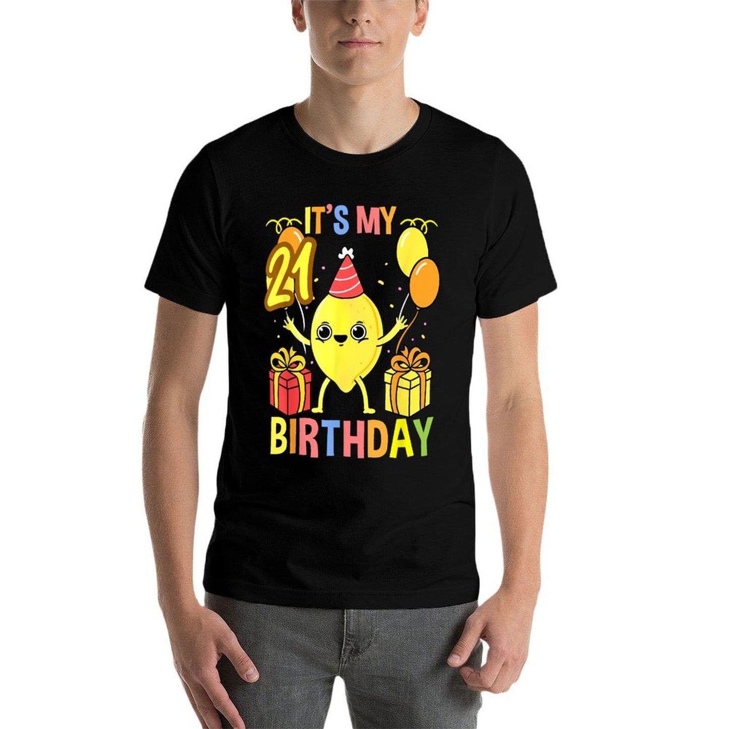 Its My 21st Birthday Lemon Lover Comfortable T-Shirt