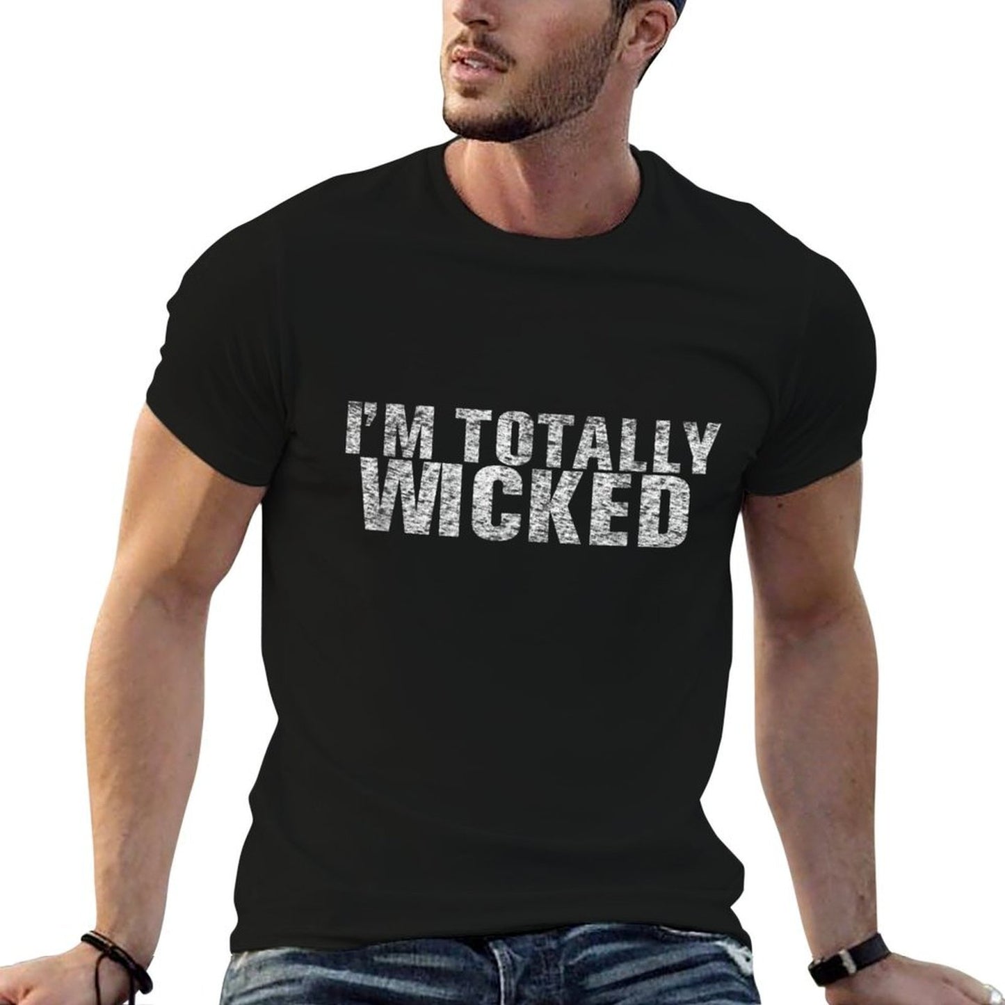 I'm Totally Wicked Polyester Blend T-Shirt