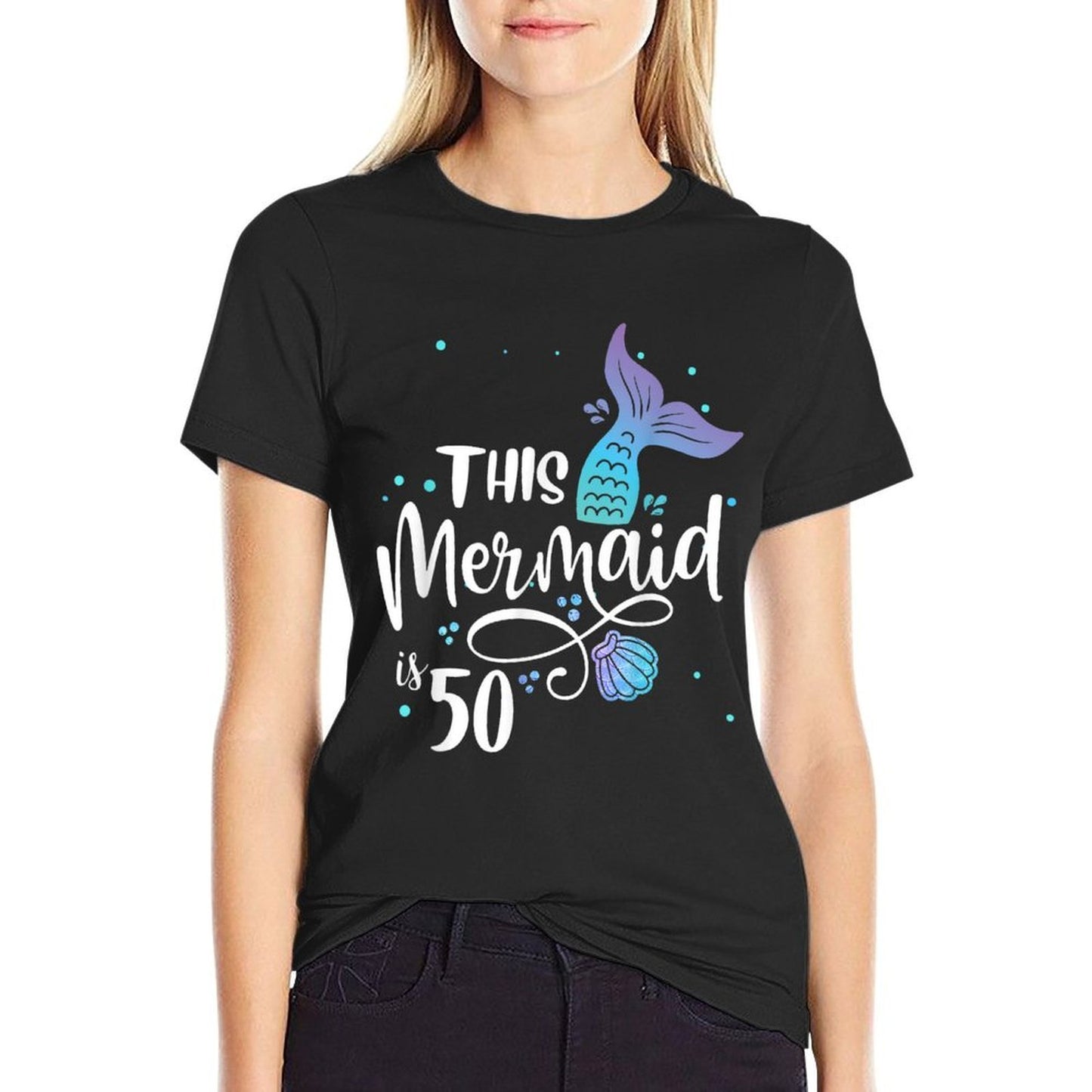 This Mermaid Is 50 Years Old 50th Birthday Mother Mermaids Versatile T-Shirt