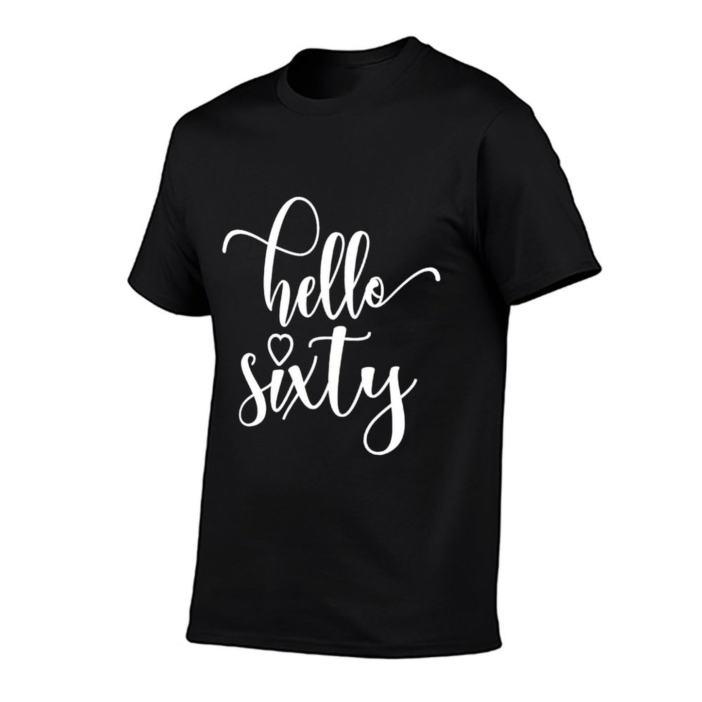 60th Birthday, For Women, Hello Sixty, 60 Years Old, Cute High-quality Stitching T-Shirt