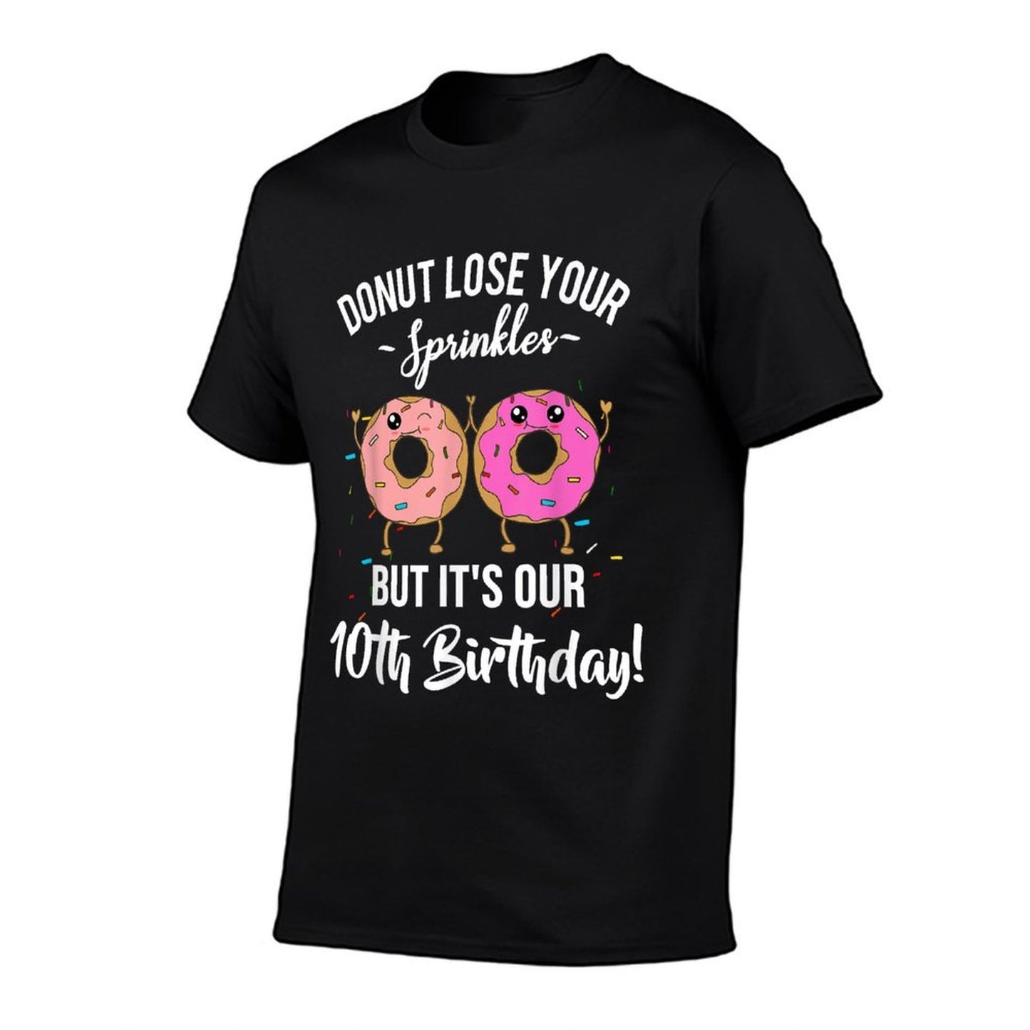 10th Birthday Twins Funny Donut Theme Party Quote Tenth Bday Affordable Price T-Shirt