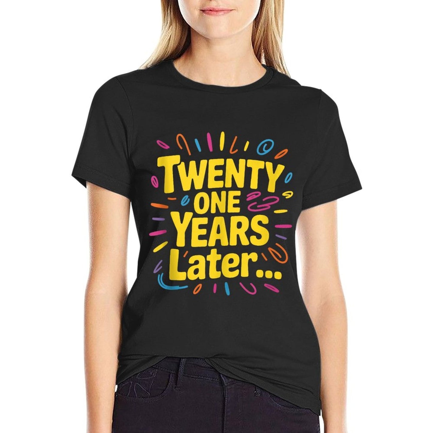 Twenty One 21 Years Later Funny 21st Birthday Relaxed-fit T-Shirt