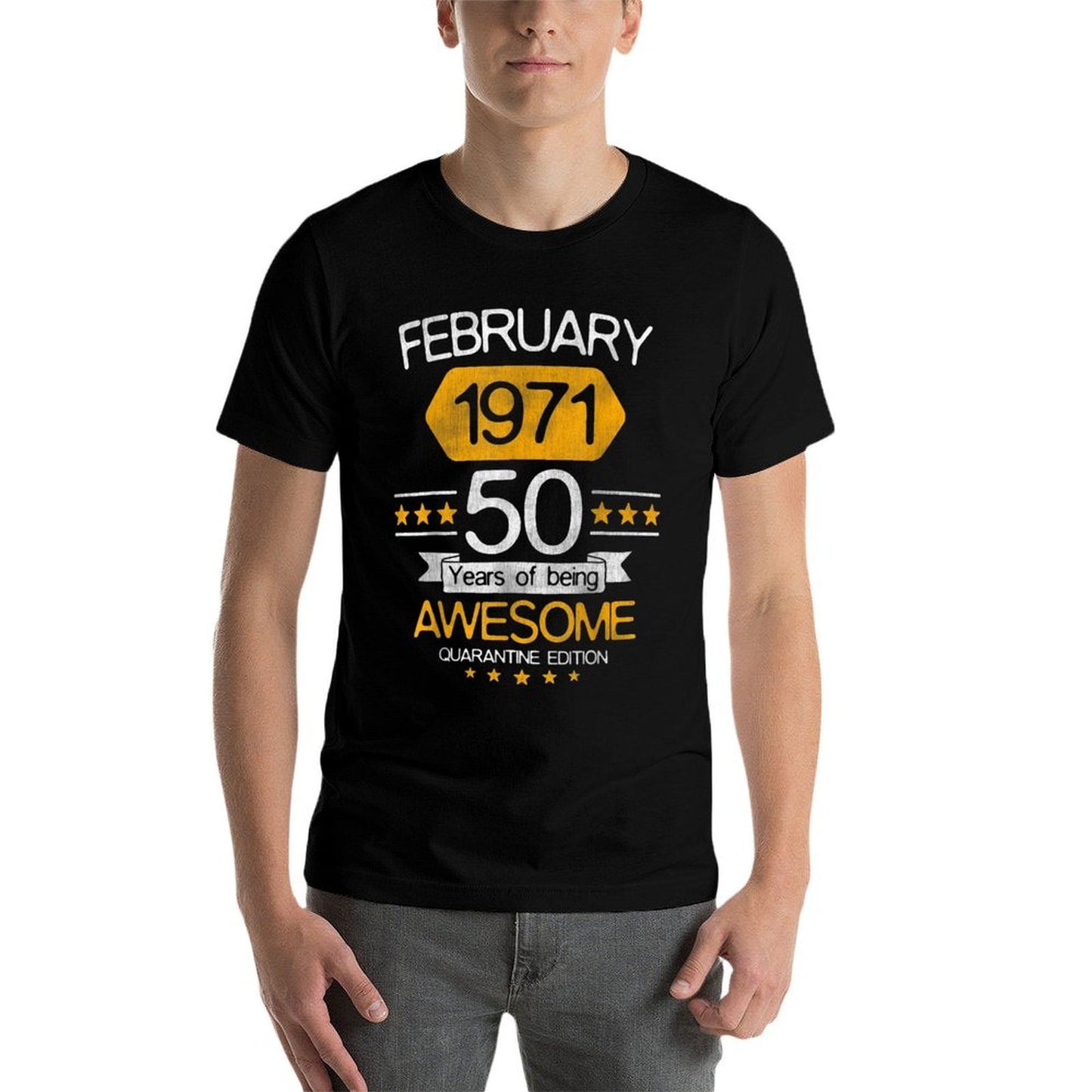 50 Years Old Gift February 1971 50th Birthday Quarantine Gif Relaxed-fit T-Shirt