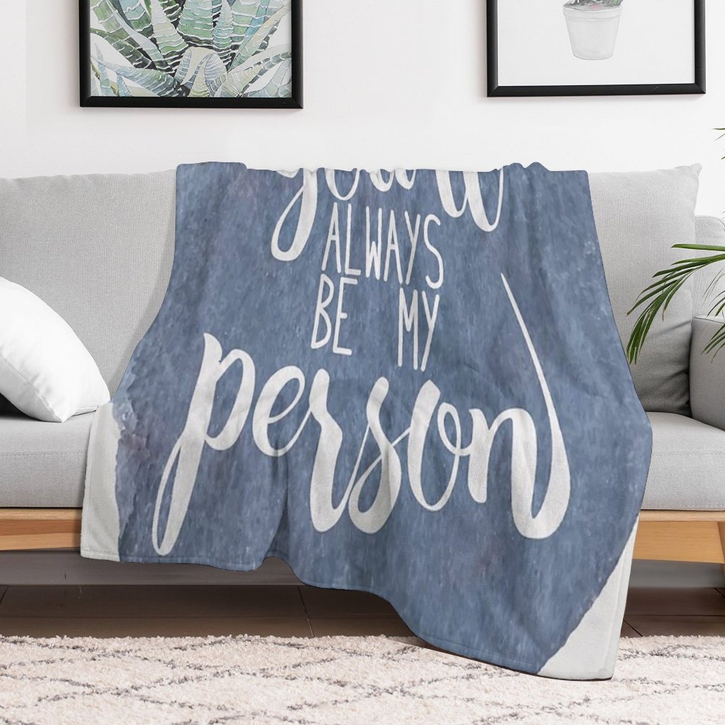 You'll Always Be My Person Velvety-soft Throw Blanket