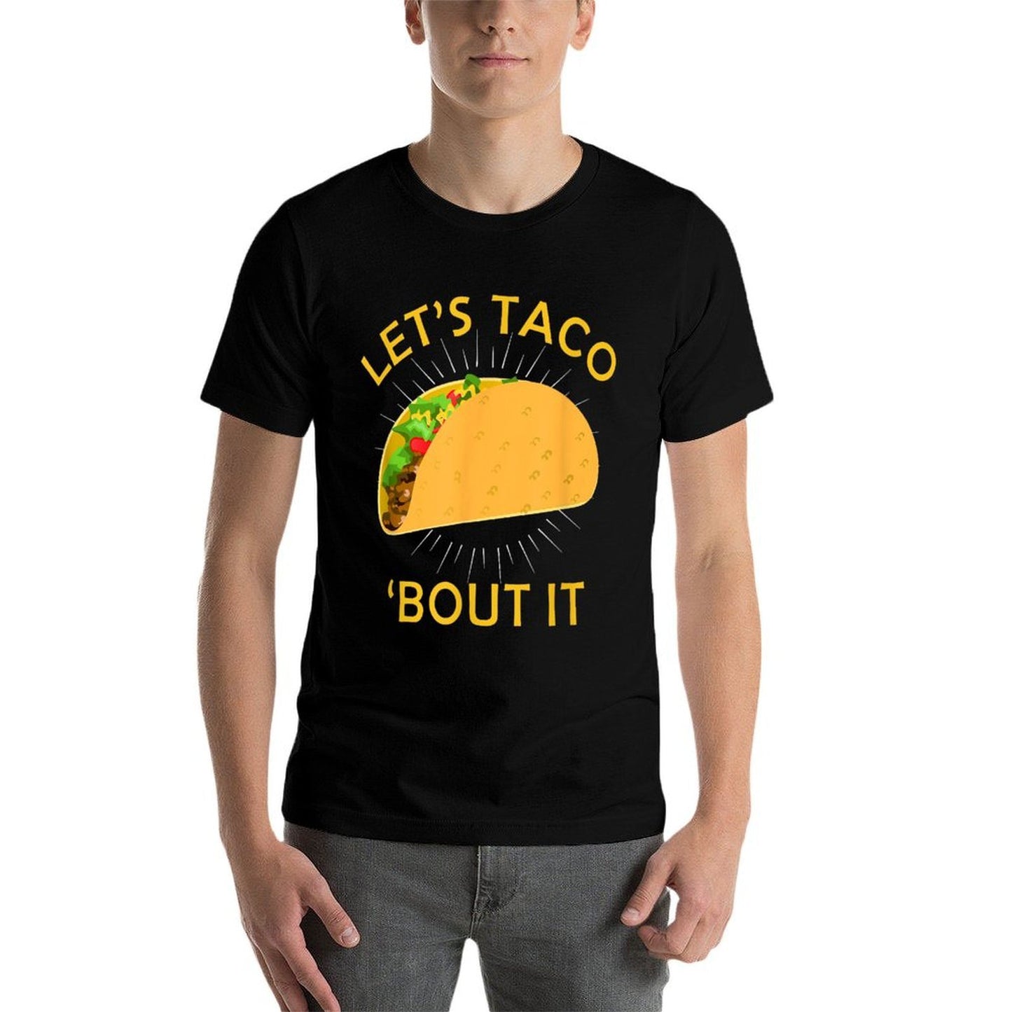 Lets Taco Bout It - Taco Cinco De Mayo Gift Soft T-Shirt