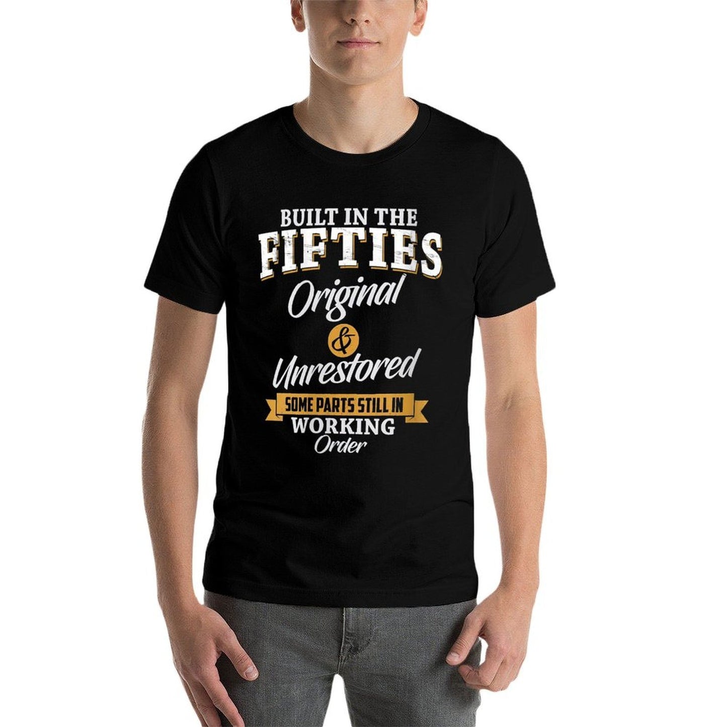 Womens Built In The Fifties Original And Unrestored 50th Birthday Rolled Sleeves T-Shirt