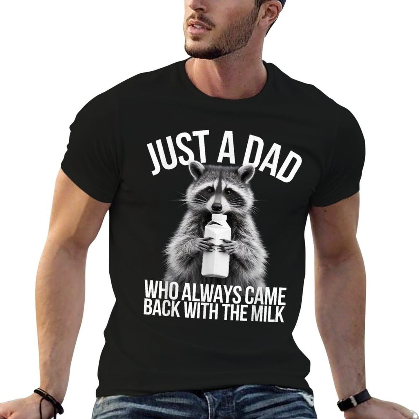 Just A Dad Who Always Came Back With The Milk Funny Fathers Moisture-wicking T-Shirt