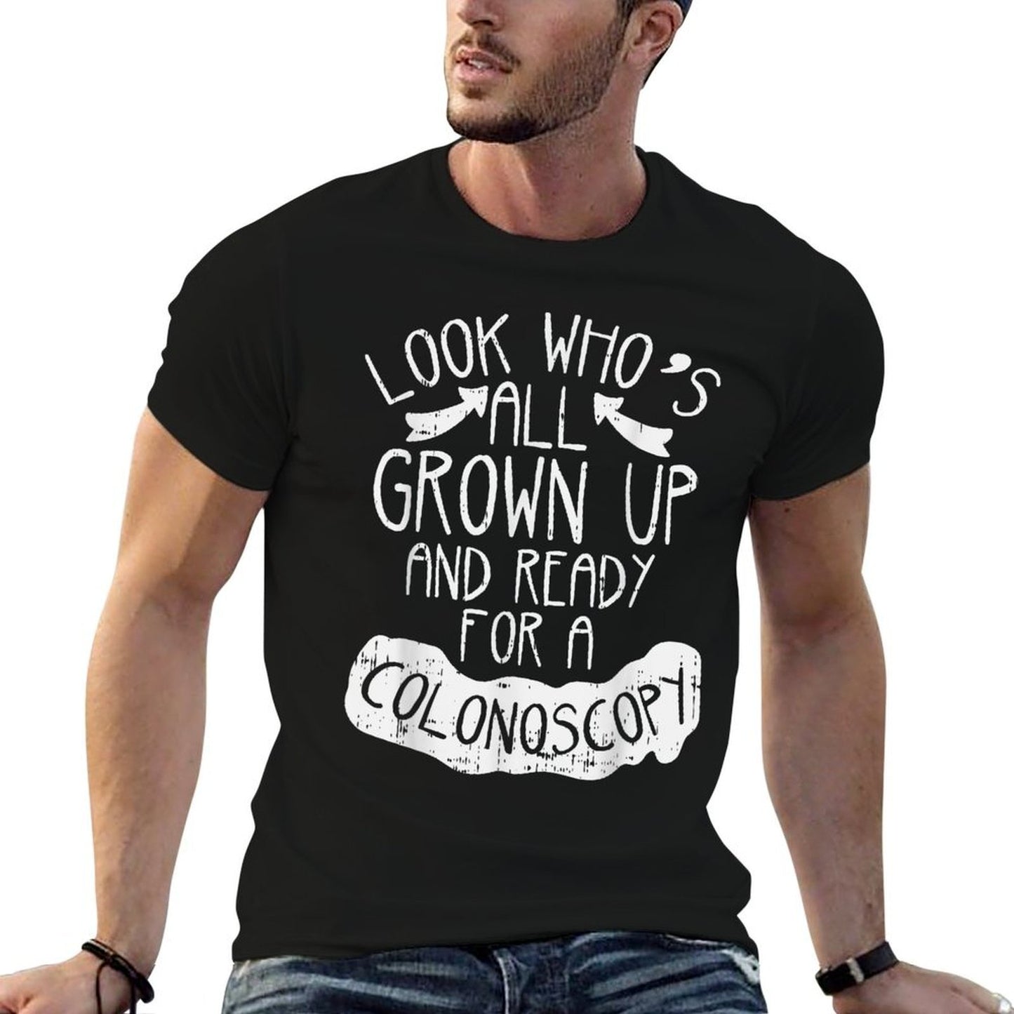 Grown Up Ready Colonoscopy Funny 50th 60th Birthday Gift Men High-quality Stitching T-Shirt