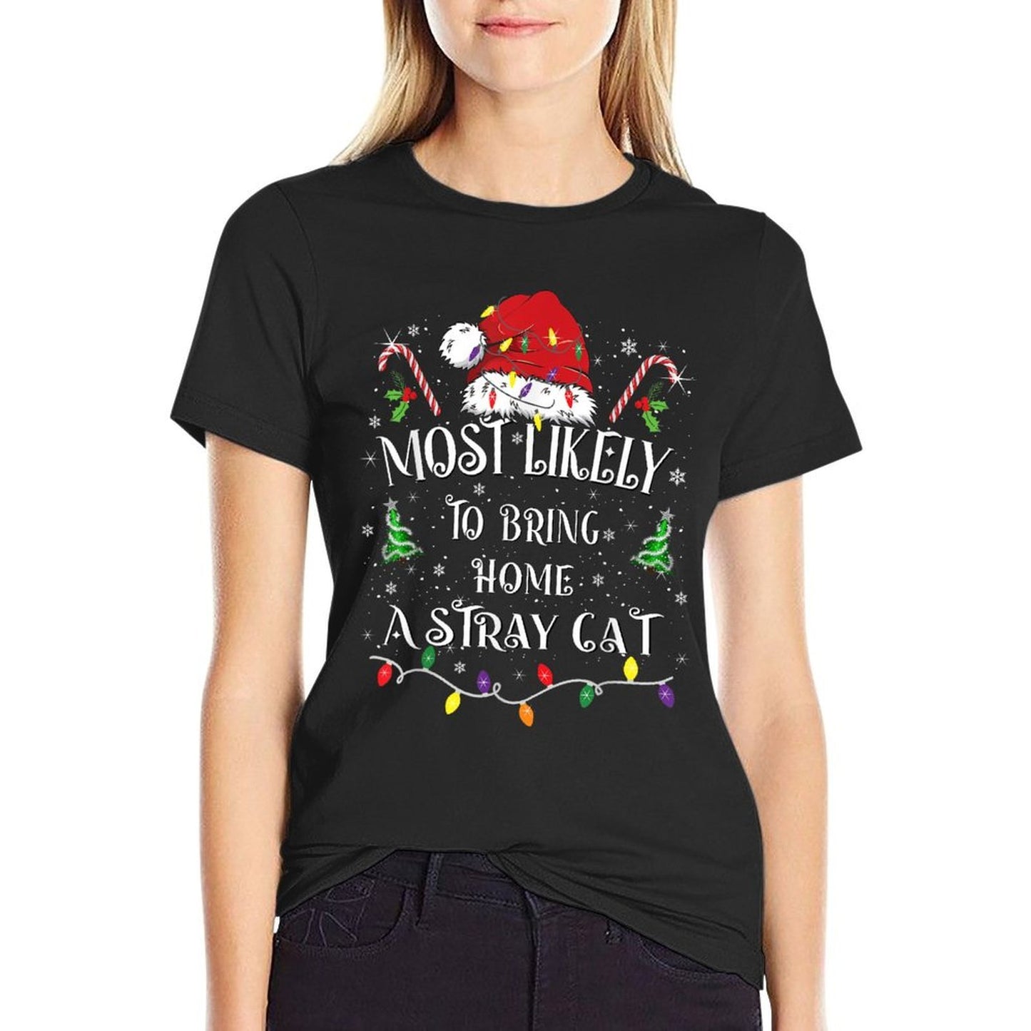 Most Likely To Bring Home A Stray Cat Funny Family Christmas Quick-drying T-Shirt