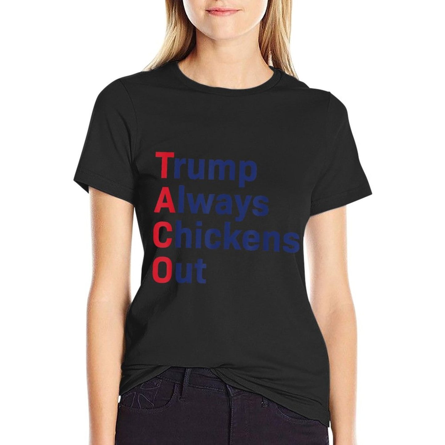 Funny Taco Trump Always Chickens Out Slim-fit Cut T-Shirt