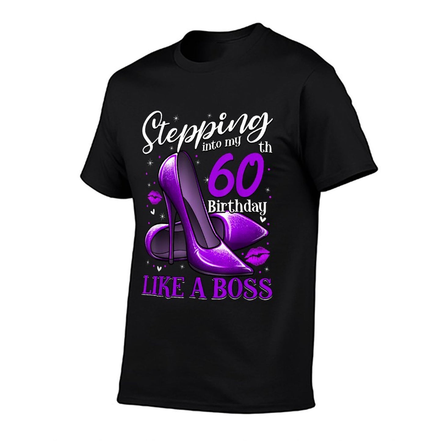 60 And Fabulous High Heels Stepping Into My 60th Birthday High-quality Stitching T-Shirt