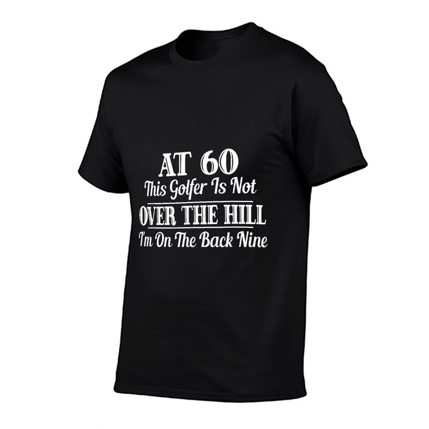 Funny Golf 60th Birthday Gift 60th Golfer Comfortable T-Shirt