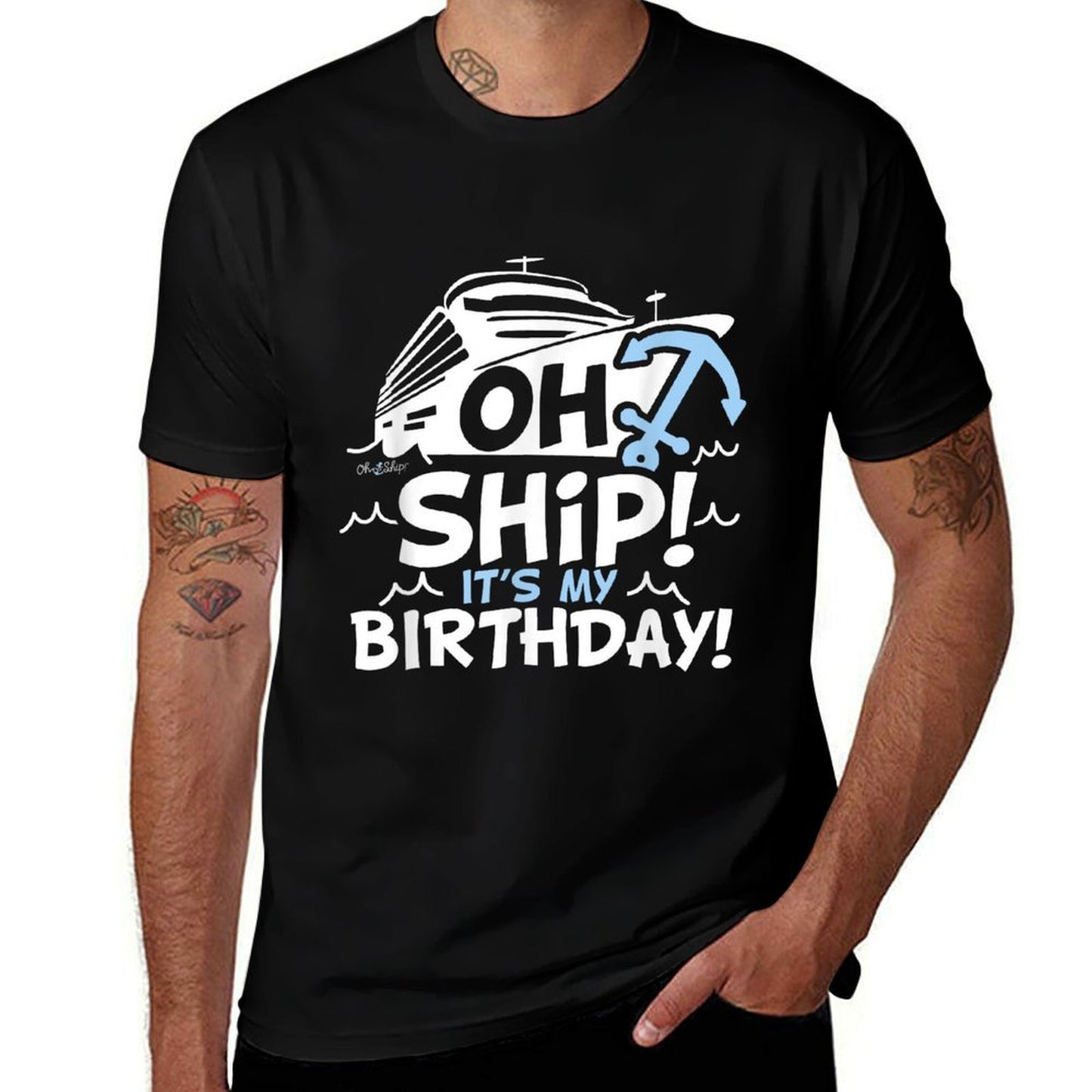 Oh Ship It's My Birthday - Oh Ship, Cruise Birthday Durable T-Shirt