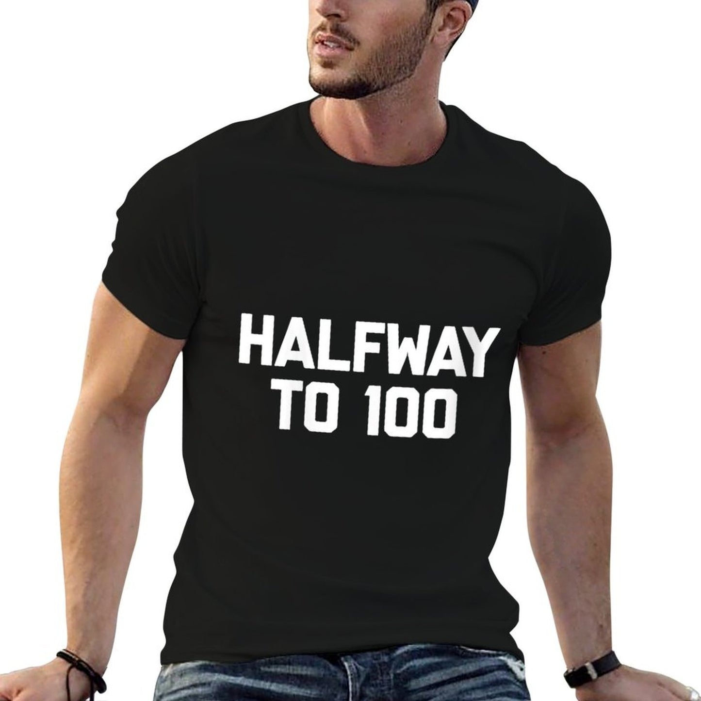 Womens Halfway To 100 Funny 50th Birthday Gift 50th Birthday Affordable Price T-Shirt