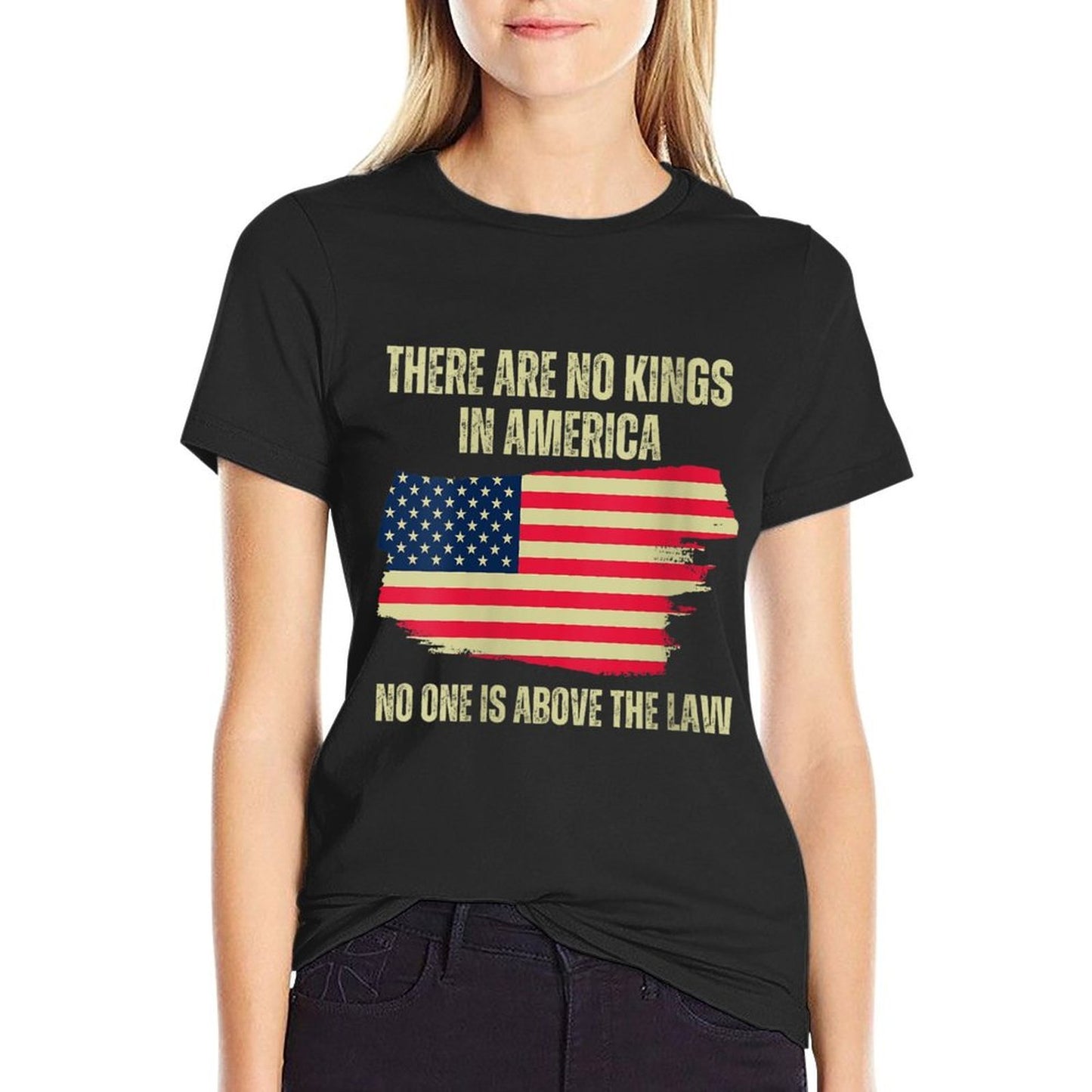 Womens There Are No Kings in America, 2025 Us Wrinkle-resistant T-Shirt