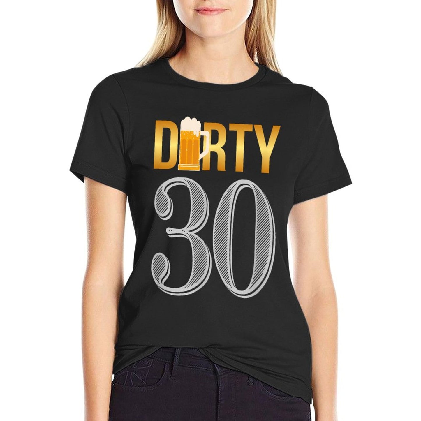 Dirty 30 30th Birthday Beer Thirty Easy-care T-Shirt