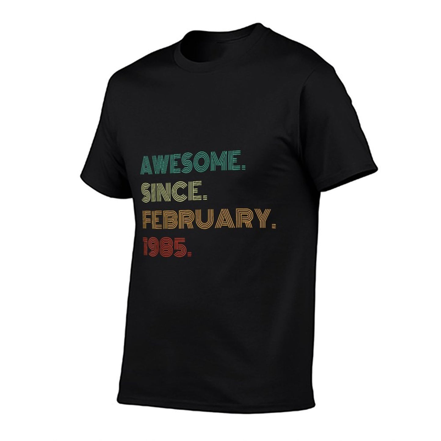 40 Years Old Awesome Since February 1985 40th Birthday Comfortable T-Shirt