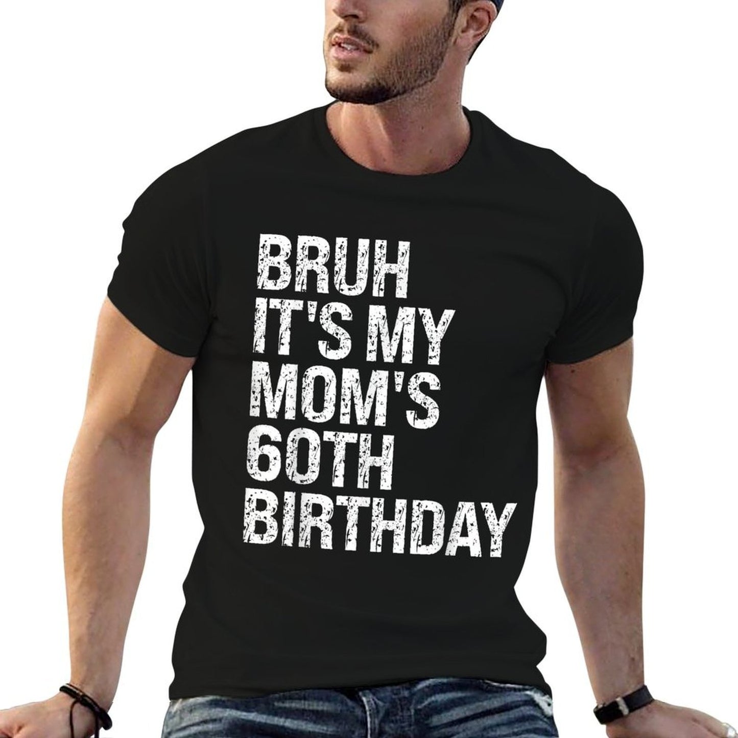 Bruh It's My Queen Mom's 60th Birthday OMG Crown Happy Funny Breathable T-Shirt