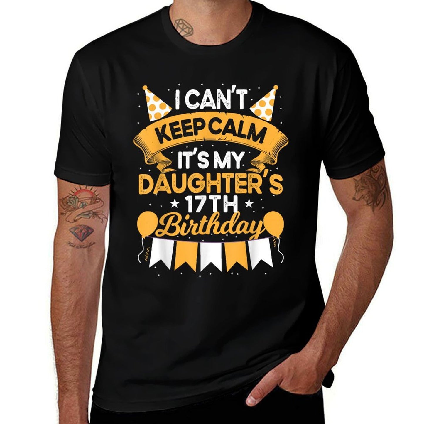 I Can't Keep Calm It's My Daughter 17th Birthday Gift Bday Easy-care T-Shirt