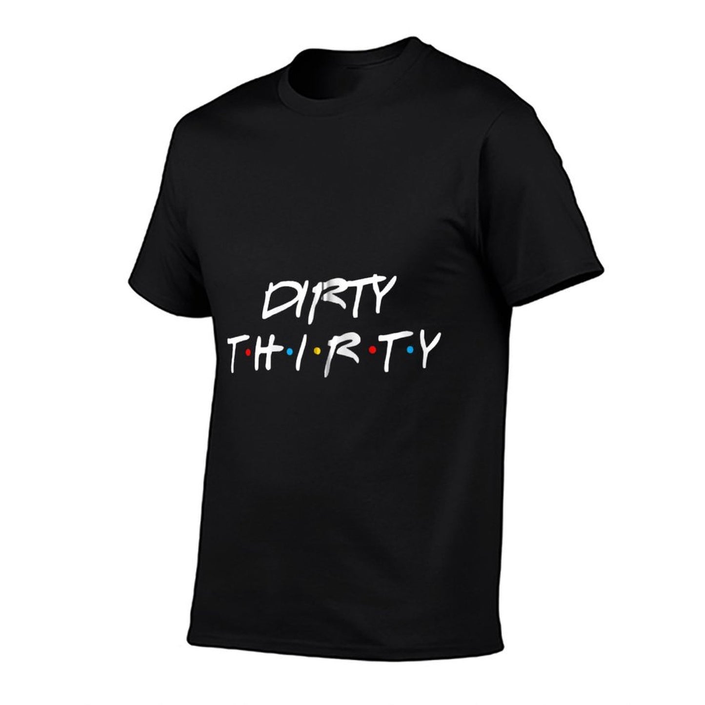 30th Birthday Dirty Thirty Group Friends Zip Polyester Blend T-Shirt
