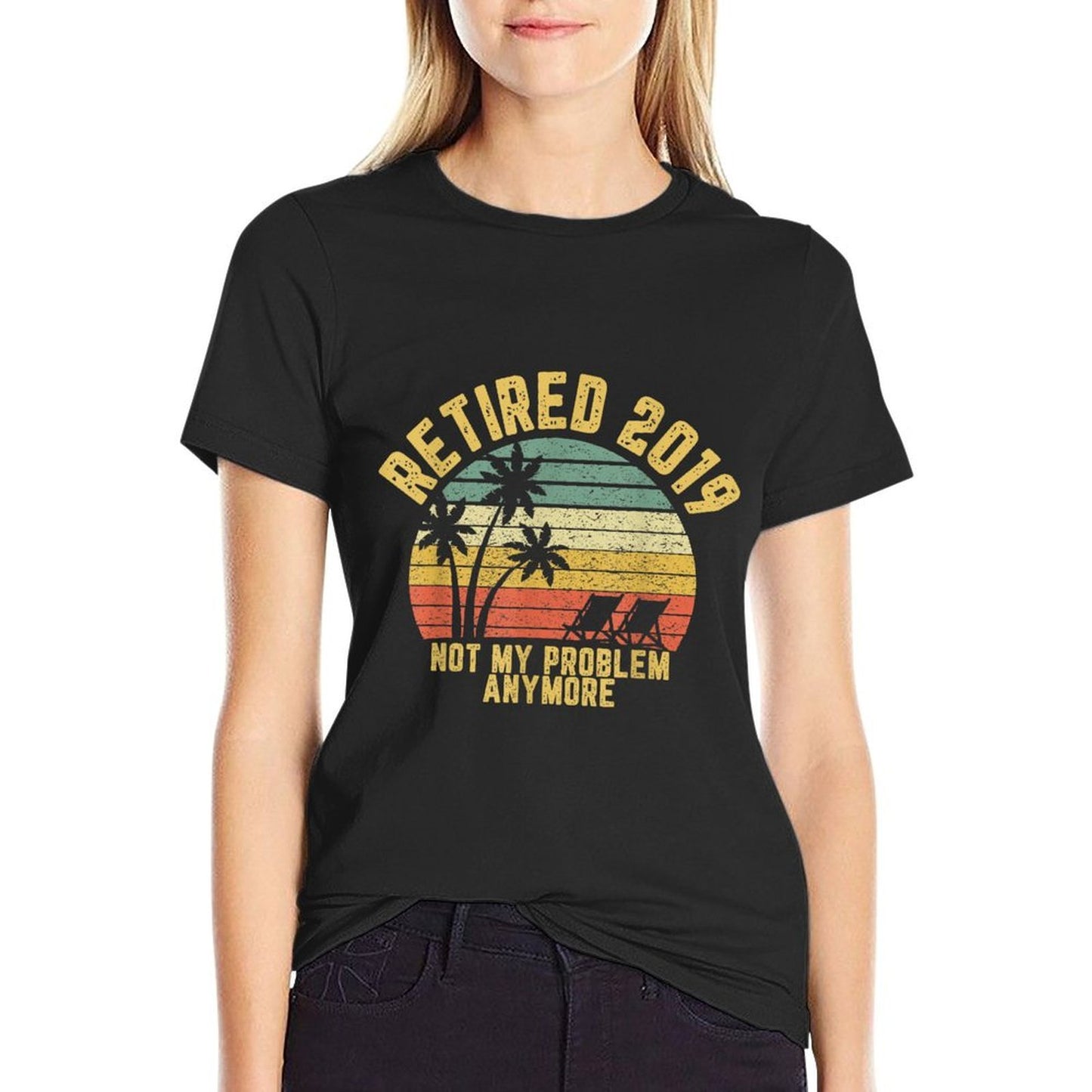 Retired 2019 Not My Problem Anymore Retirement Gift Ribbed Collar T-Shirt