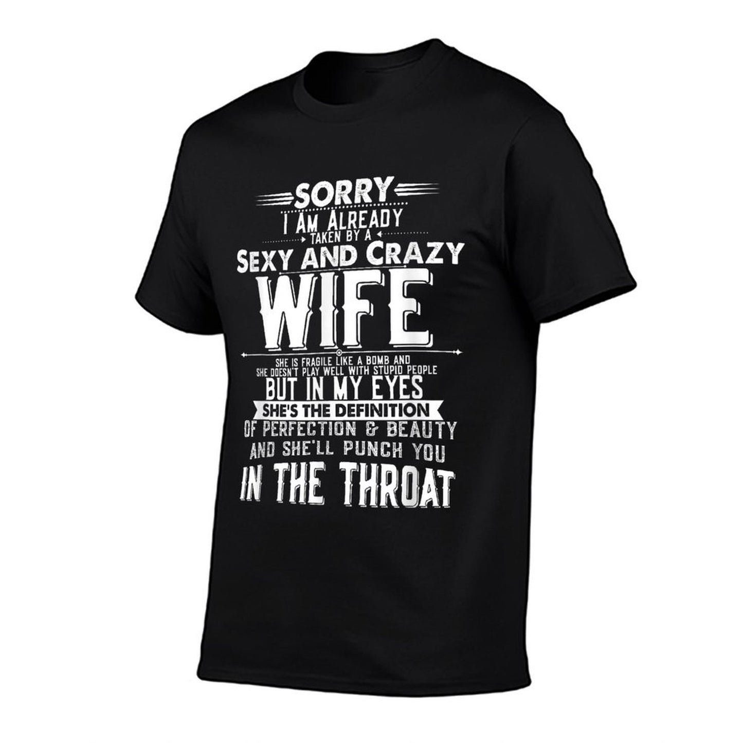 Taken by A Sexy And Crazy Wife Funny Husband Moisture-wicking T-Shirt