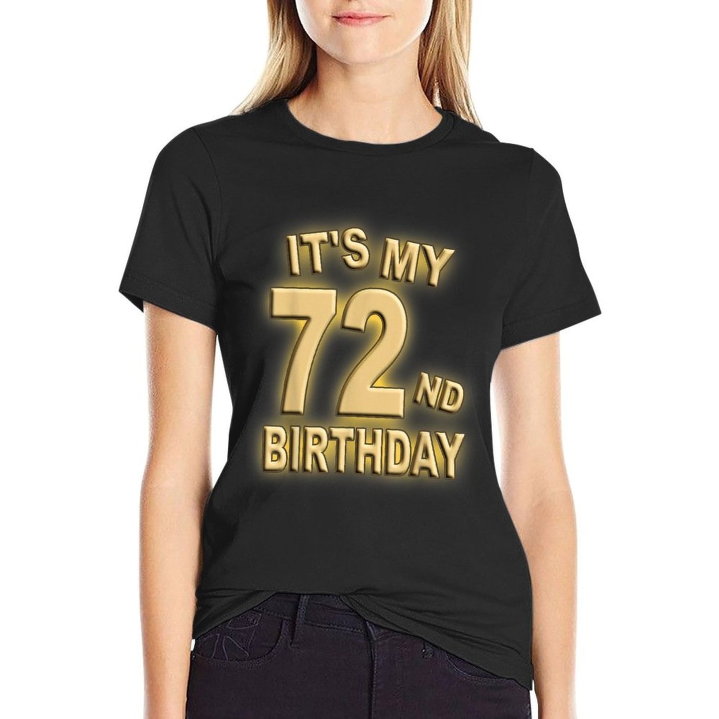 Funny Its My 72nd Birthday Happy 72 Year Old Birthday Party Summer-ready Fabric T-Shirt