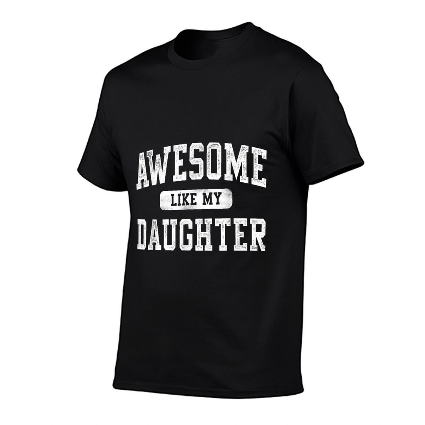 Awesome Like My Daughter Funny Fathers Day Dad Gifts Daddy Oversized Silhouette T-Shirt