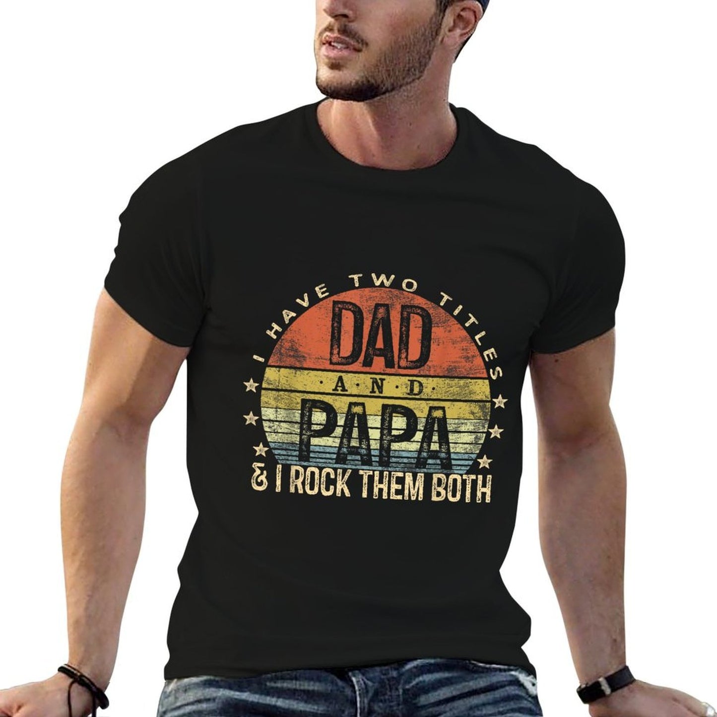 I Have Two Titles Dad And Papa I Rock Them Both Vintage Rolled Sleeves T-Shirt