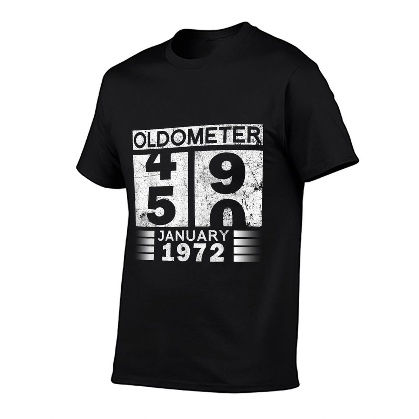 Oldometer 49-50 Born In January 1972 Funny 50th Birthday Comfortable T-Shirt