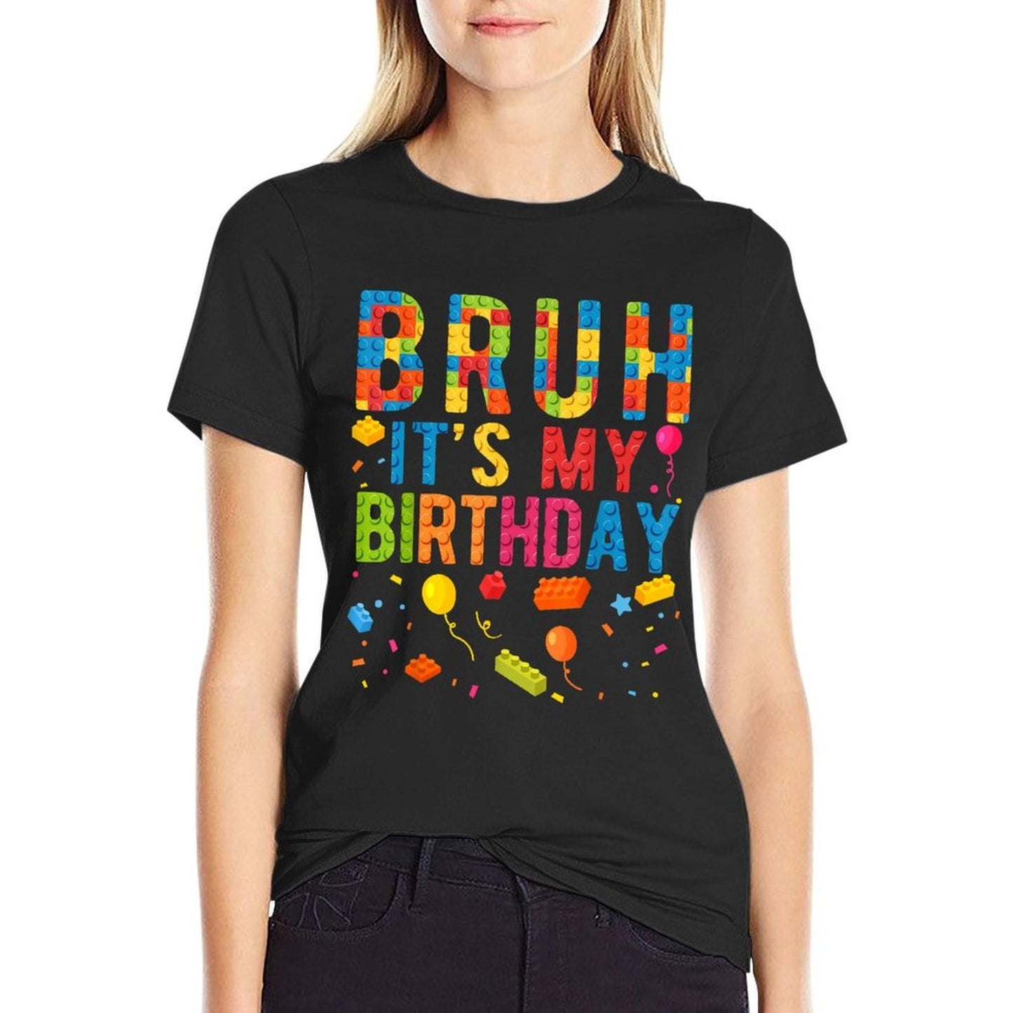 Bruh It's My Birthday Building Blocks Birthday Boy Wrinkle-resistant T-Shirt