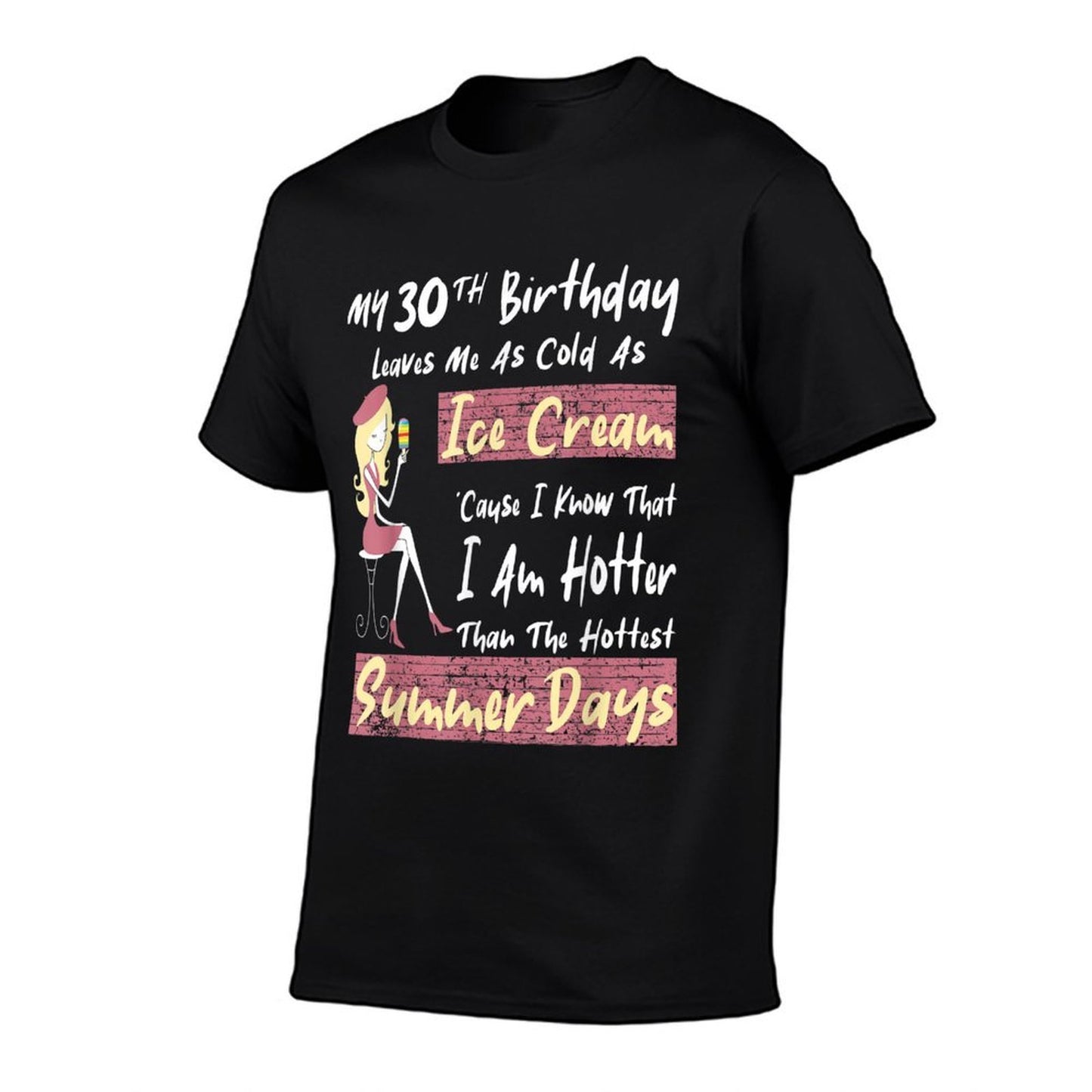 1991 Fabulous Bday, 30 Years Old Women, Girls 30th Birthday Comfortable T-Shirt