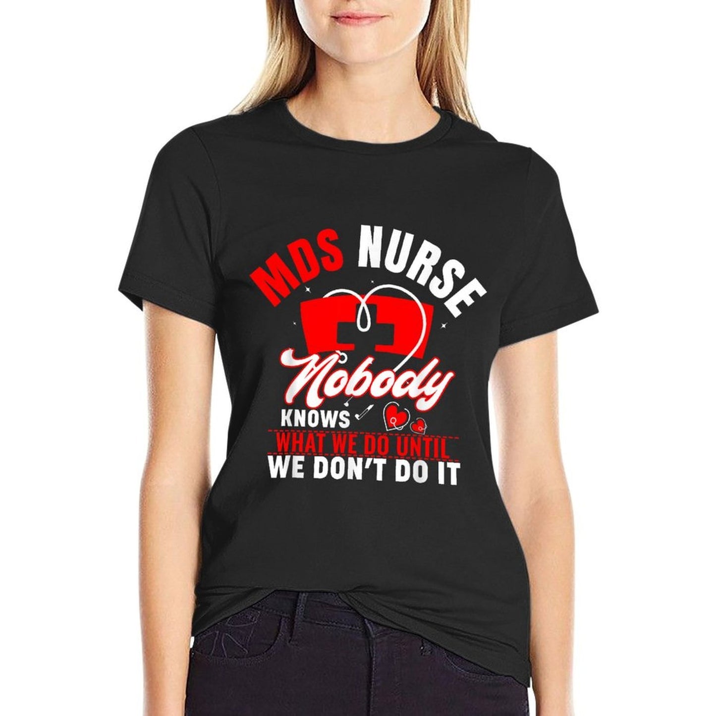 MDS Nurse Funny MDS Nursing MDS Nurses Slim-fit Cut T-Shirt
