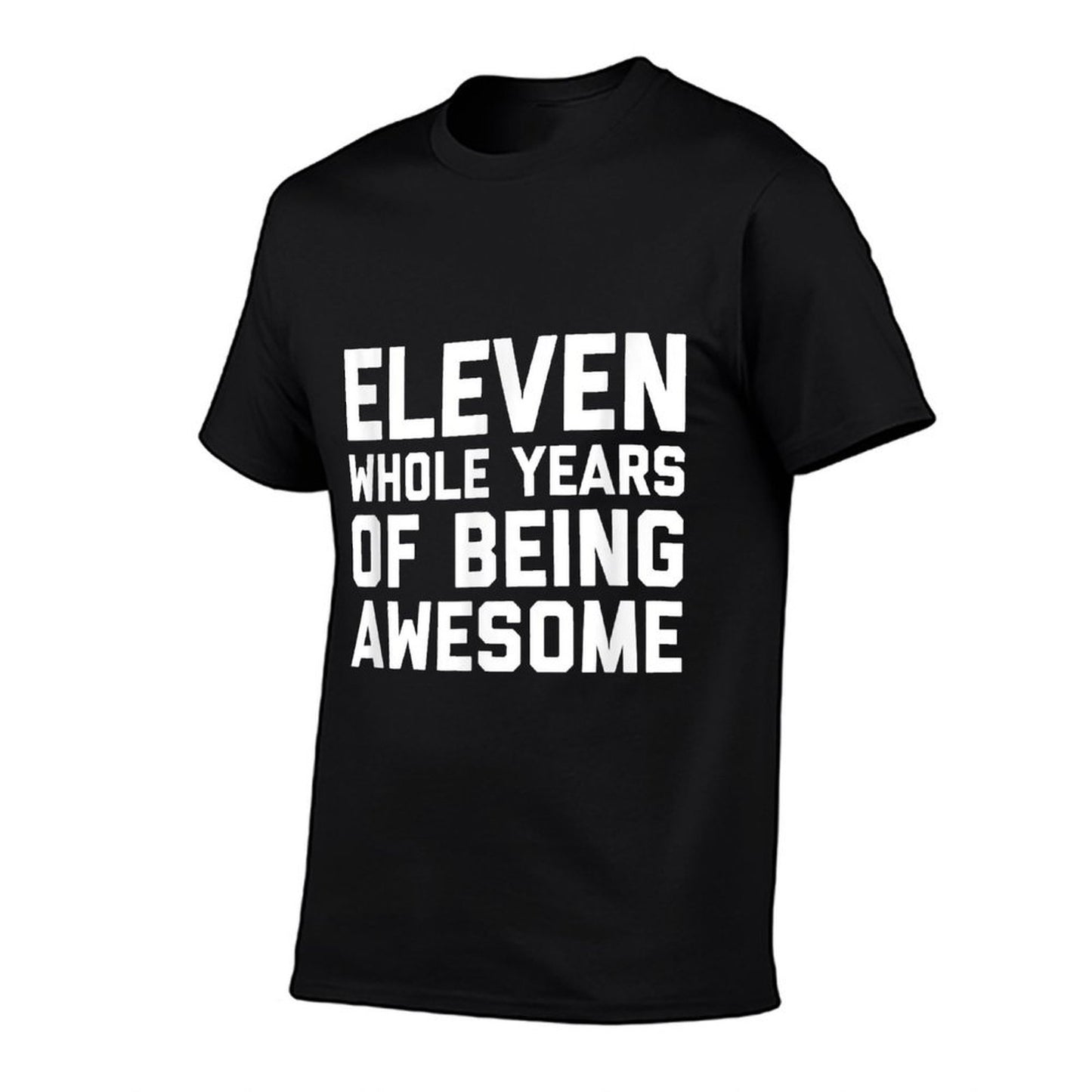 11th Birthday Gift Age 11-Year-Old Boy Girl Grandson Slim-fit Cut T-Shirt