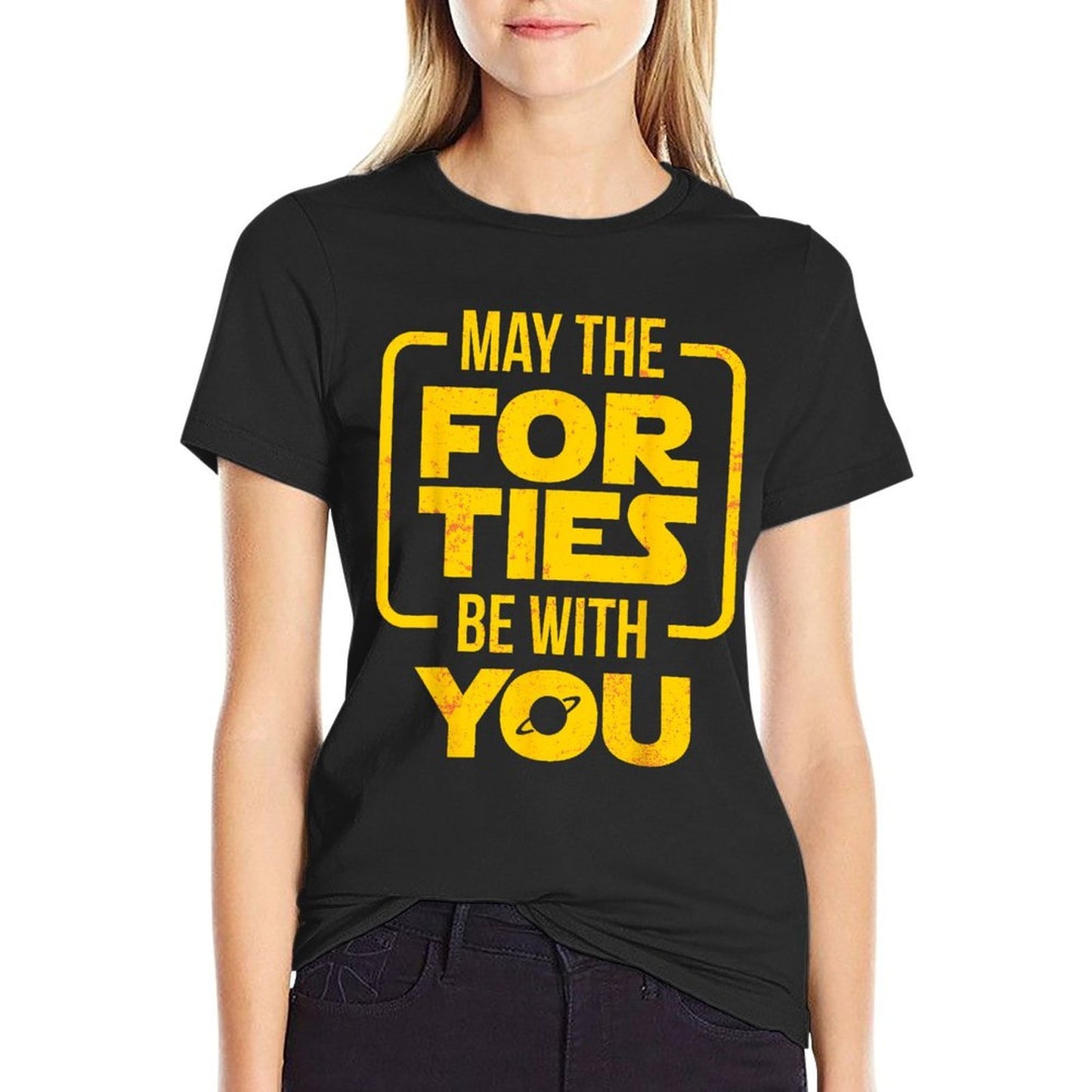 Funny 40th Birthday T-shirt - May The Forties Be With You Moisture-wicking T-Shirt