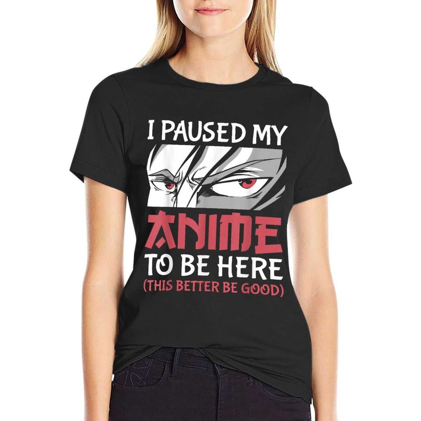 I Paused My Anime To Be Here Japanese Anime Boy Funny Anime Breathable T-Shirt