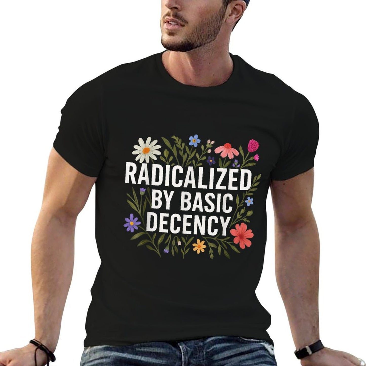 Funny Radicalized By Basic Decency Vintage Floral Womens Quick-drying T-Shirt