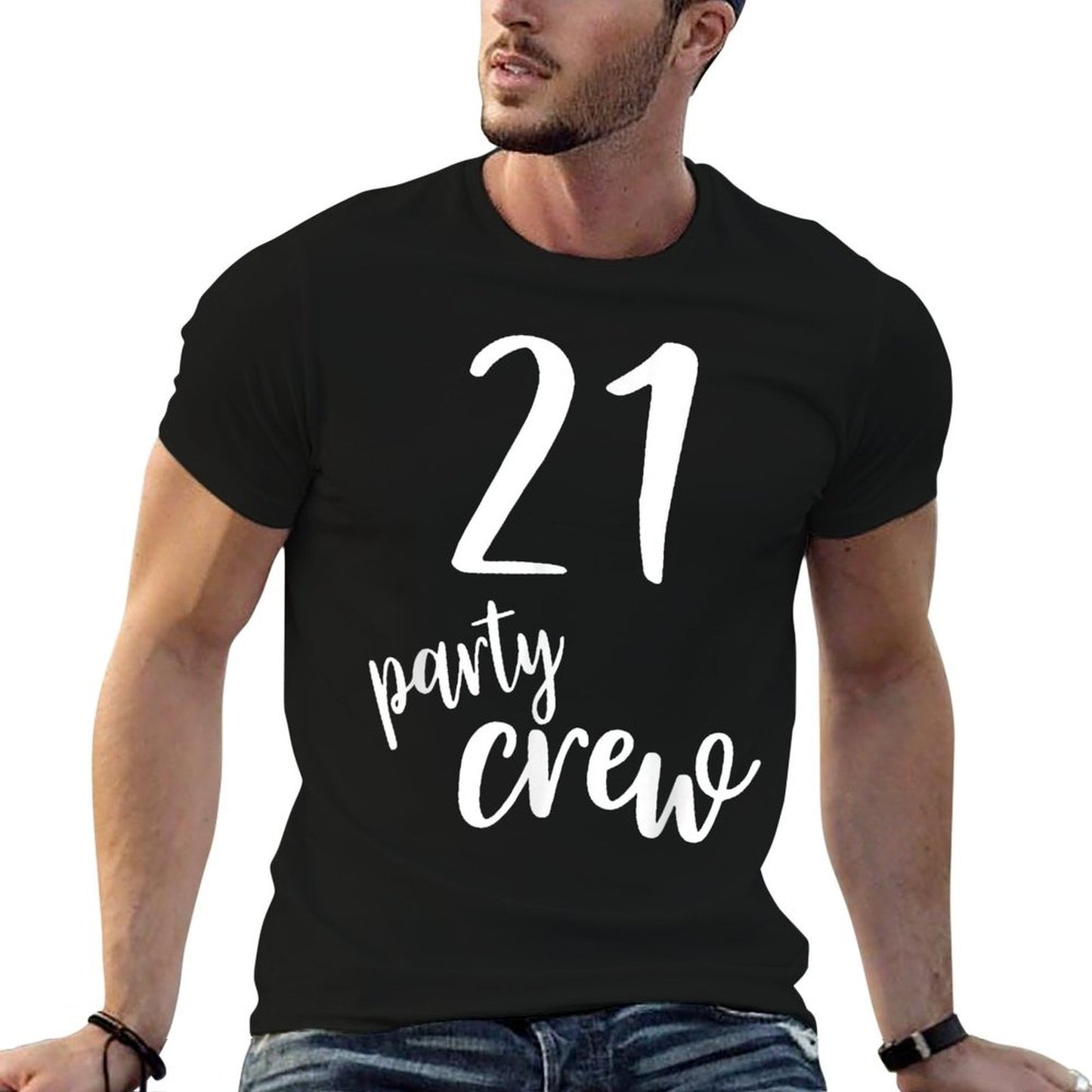 21 Birthday Party Crew 21 Years Old Gifts 21st Birthday Affordable Price T-Shirt