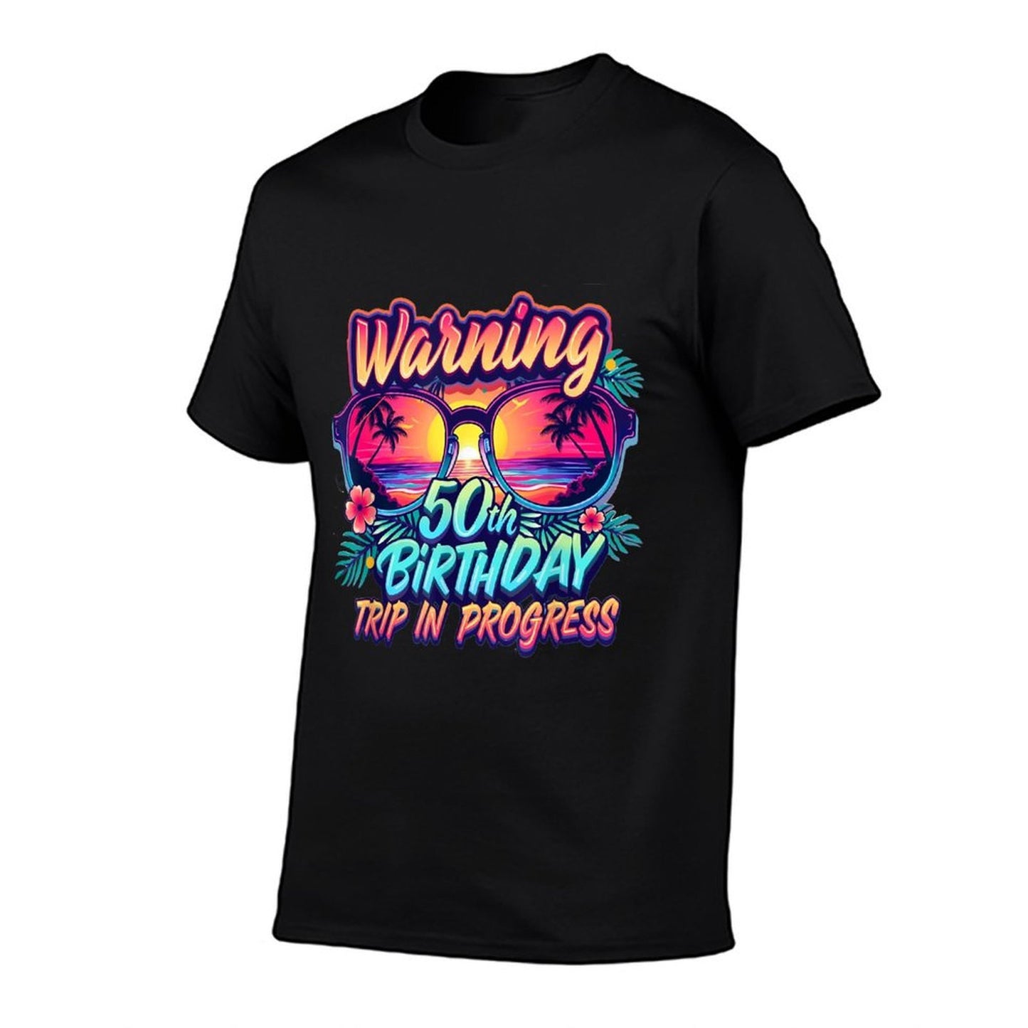 Funny 50 Years Old Warning 50th Birthday Trip In Progress High-quality Stitching T-Shirt