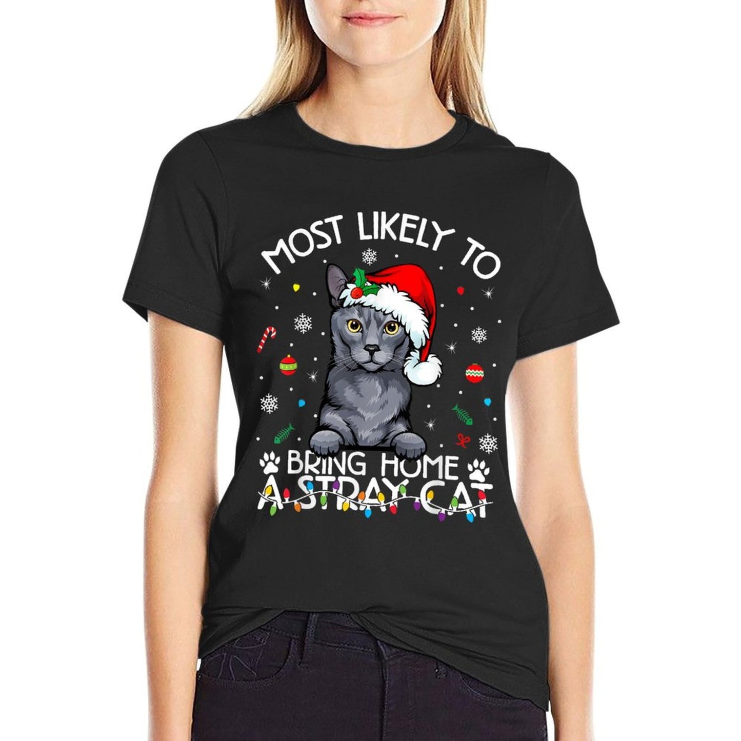 Most Likely-To Bring Home A Stray Korat Cat Funny Christmas Affordable Price T-Shirt