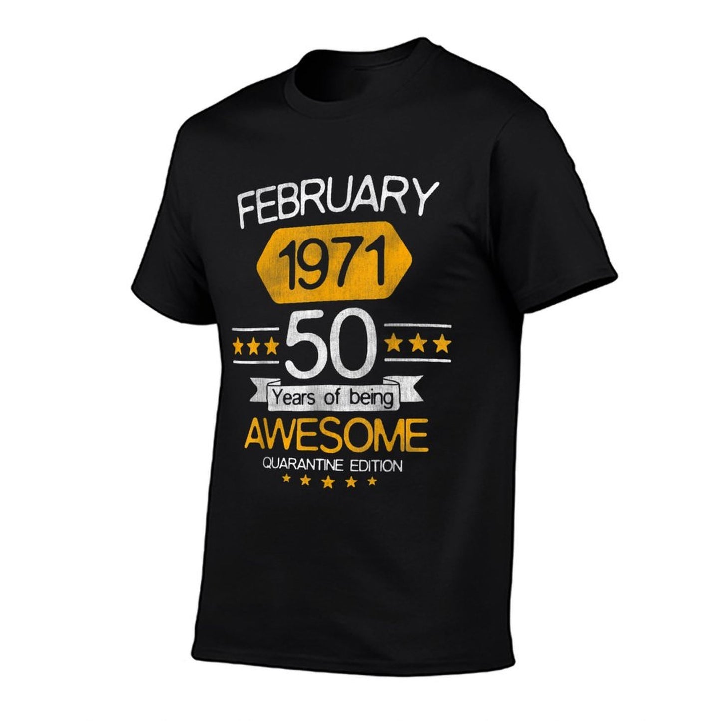 50 Years Old Gift February 1971 50th Birthday Quarantine Gif Relaxed-fit T-Shirt