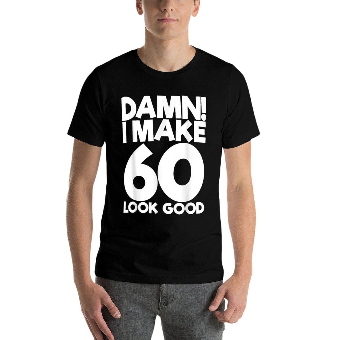 60 Years Old B-Day Funny 60th Birthday Slim-fit Cut T-Shirt