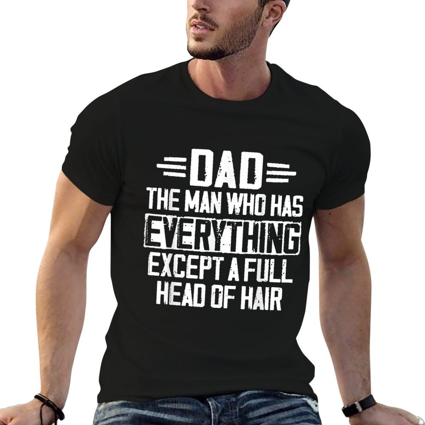 Dad The Man Who Has Everything Except A Full Head Of Hair Vintage-inspired T-Shirt