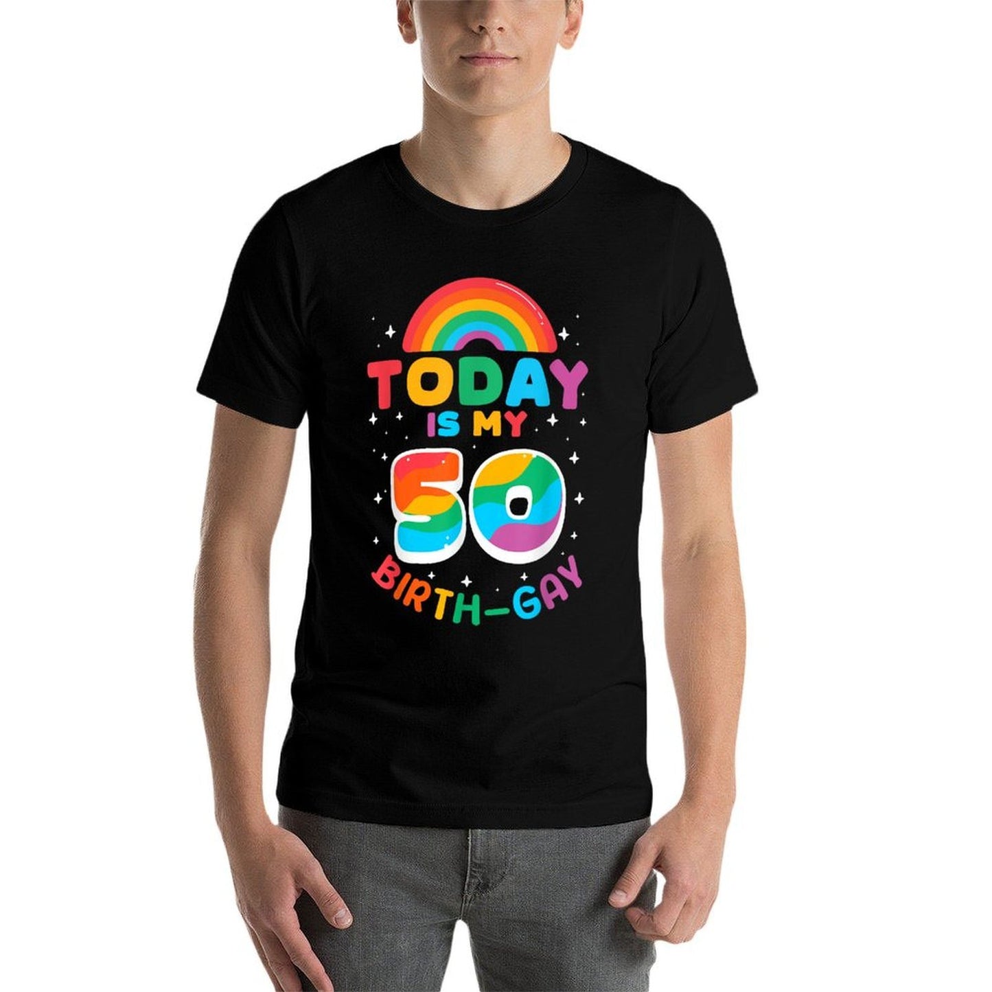 TODAY IS MY 50th BIRTH-GAY! Wrinkle-resistant T-Shirt